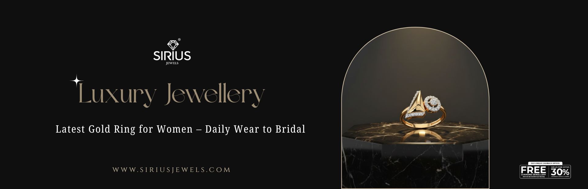 Why Choose Sirius Jewels for the Perfect Gold Ring for Ladies?