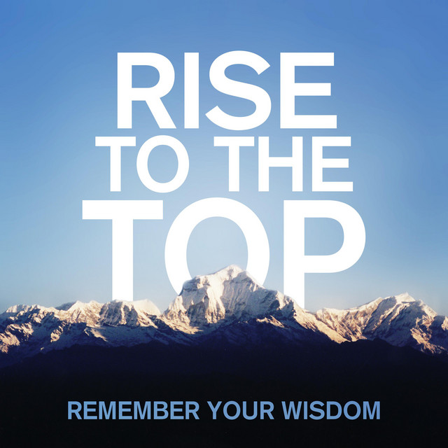 Rise to the Top
